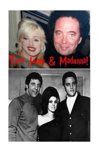 Tom Jones & Madonna!