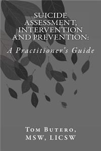 Suicide Assessment, Intervention and Prevention
