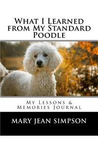 What I Learned from My Standard Poodle
