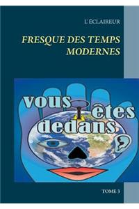 Fresque des temps modernes