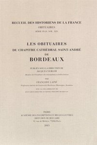 Les obituaires du chapitre cathédral Saint-André de Bordeaux