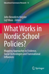 What Works in Nordic School Policies?