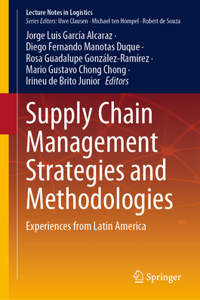 Supply Chain Management Strategies and Methodologies