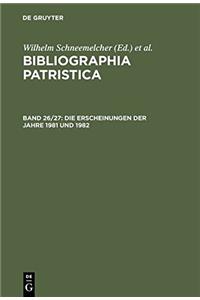 Bibliographia Patristica/Internationale Patristische Bibliographie, No 26/27