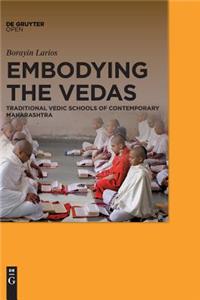 Embodying the Vedas