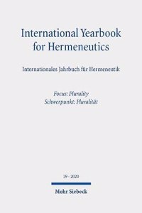 International Yearbook for Hermeneutics/Internationales Jahrbuch Fur Hermeneutik