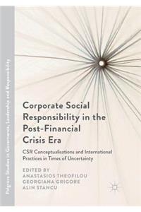 Corporate Social Responsibility in the Post-Financial Crisis Era