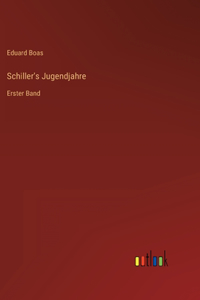 Schiller's Jugendjahre