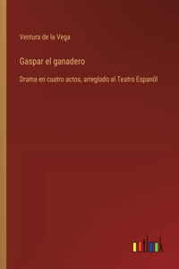Gaspar el ganadero
