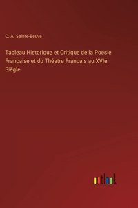 Tableau Historique et Critique de la Poésie Francaise et du Théatre Francais au XVIe Siègle