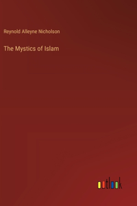 Mystics of Islam