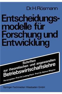 Entscheidungsmodelle für Forschung und Entwicklung