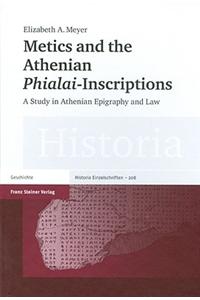 Metics and the Athenian 'Phialai'-Inscriptions