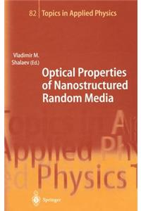 Optical Properties of Nanostructured Random Media