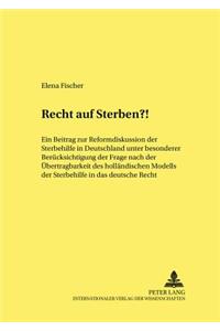 Recht Auf Sterben?!