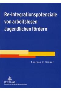 Re-Integrationspotenziale Von Arbeitslosen Jugendlichen Foerdern