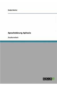 Sprachstörung Aphasie
