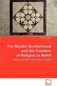 Muslim Brotherhood and the Freedom of Religion or Belief