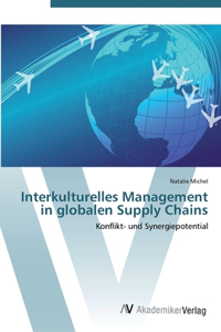 Interkulturelles Management in globalen Supply Chains