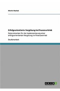 Erfolgsorientierte Vergütung im Finanzvertrieb