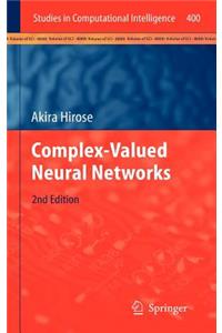Complex-Valued Neural Networks