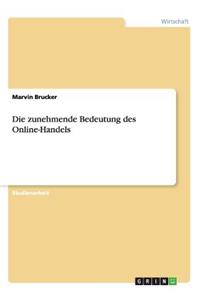 Die zunehmende Bedeutung des Online-Handels