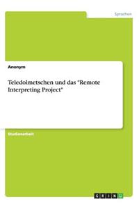 Teledolmetschen und das 