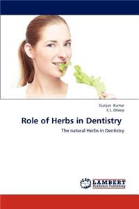 Role of Herbs in Dentistry