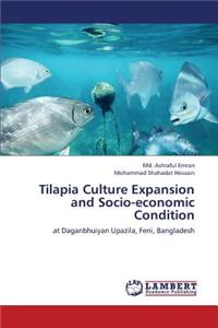 Tilapia Culture Expansion and Socio-economic Condition