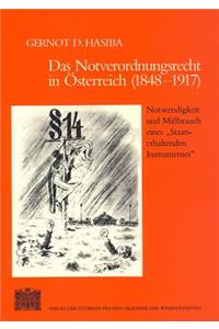 Das Notverordnungsrecht in Osterreich (1848-1917)