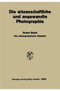 Das Photographische Objektiv