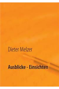 Ausblicke - Einsichten: Gedichte