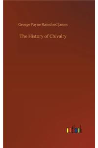 The History of Chivalry