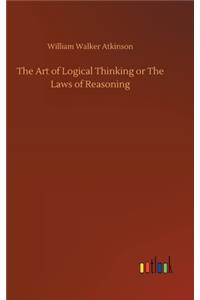 Art of Logical Thinking or The Laws of Reasoning