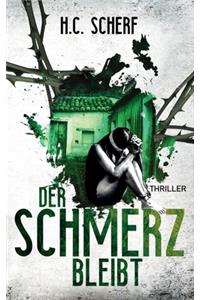 Schmerz bleibt