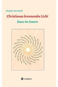 Christianas brennendes Licht