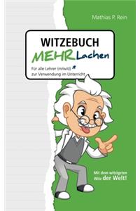 Witzebuch MEHR LACHEN