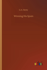 Winning His Spurs