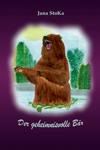Der geheimnisvolle Bär