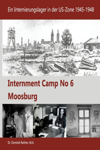 Internment Camp No 6 Moosburg