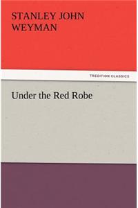 Under the Red Robe