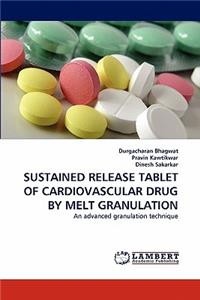 Sustained Release Tablet of Cardiovascular Drug by Melt Granulation