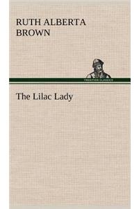 Lilac Lady