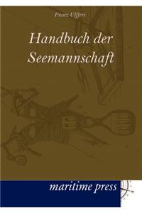 Handbuch der Seemannschaft