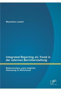 Integrated Reporting als Trend in der externen Berichterstattung