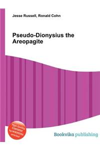 Pseudo-Dionysius the Areopagite