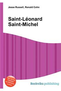 Saint-Leonard Saint-Michel