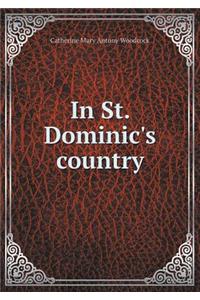 In St. Dominic's country