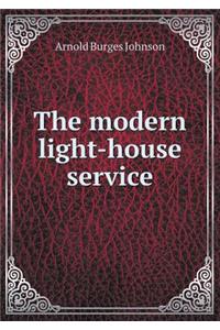 The Modern Light-House Service