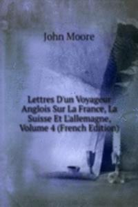 LETTRES DUN VOYAGEUR ANGLOIS SUR LA FRA
